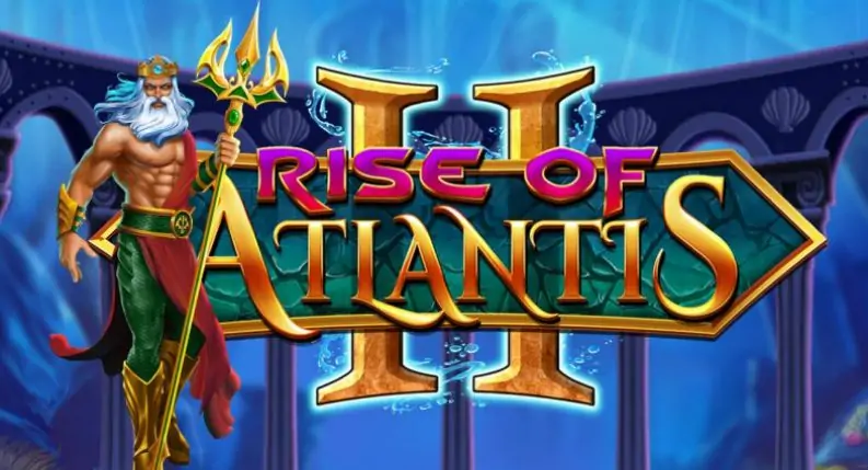 Rise of Atlantis 2 Pokie