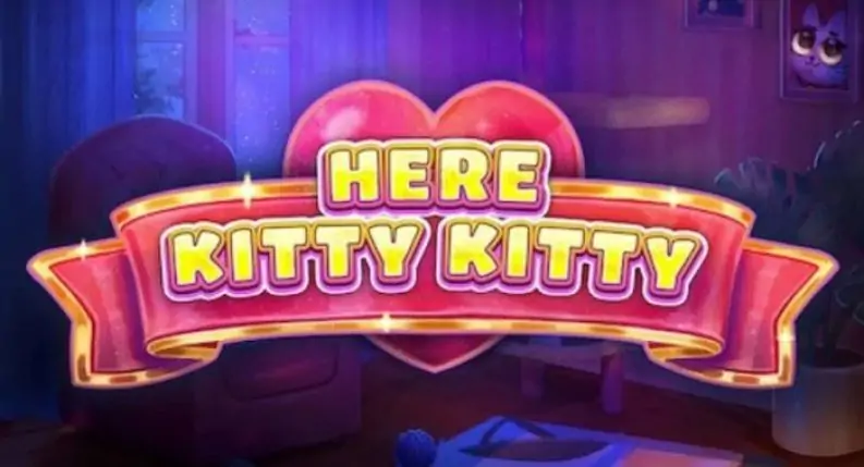 Here Kitty Kitty Slot